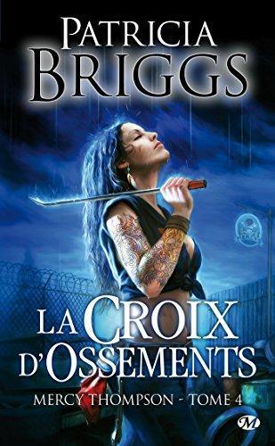 Patricia Briggs: Mercy Thompson, Tome 4 (French language)