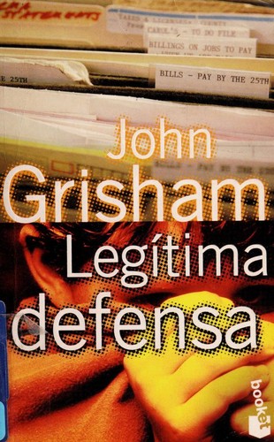 John Grisham, John Grisham: Legítima defensa (Paperback, 1997, Booket)