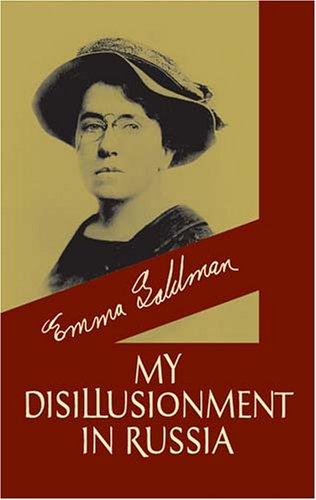 Emma Goldman: My disillusionment in Russia (Paperback, 2003, Dover Publications)