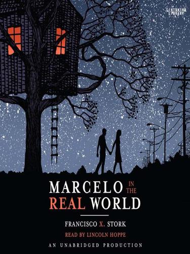 Francisco X. Stork: Marcelo in the real world (2009, Arthur A. Levine Books)