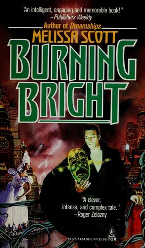 Melissa Scott: Burning bright (1994, Tor)