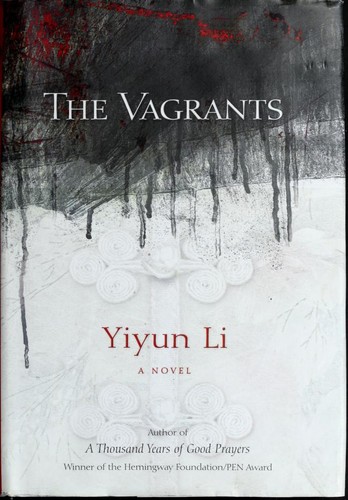 Yiyun Li: The vagrants (2008, Random House)