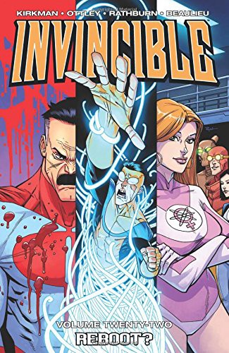 Robert Kirkman, Cliff Rathburn, Ryan Ottley, Jean-Francois Beaulieu: Invincible, Vol. 22 (Paperback, 2016, Image Comics)