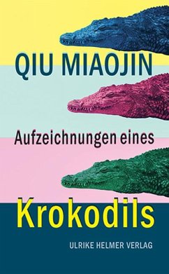 Miaojin Qiu: Aufzeichnungen eines Krokodils (Deutsch language, Ulrike Helmer Verlag)