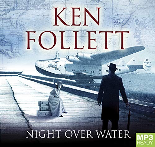 Ken Follett: Night Over Water