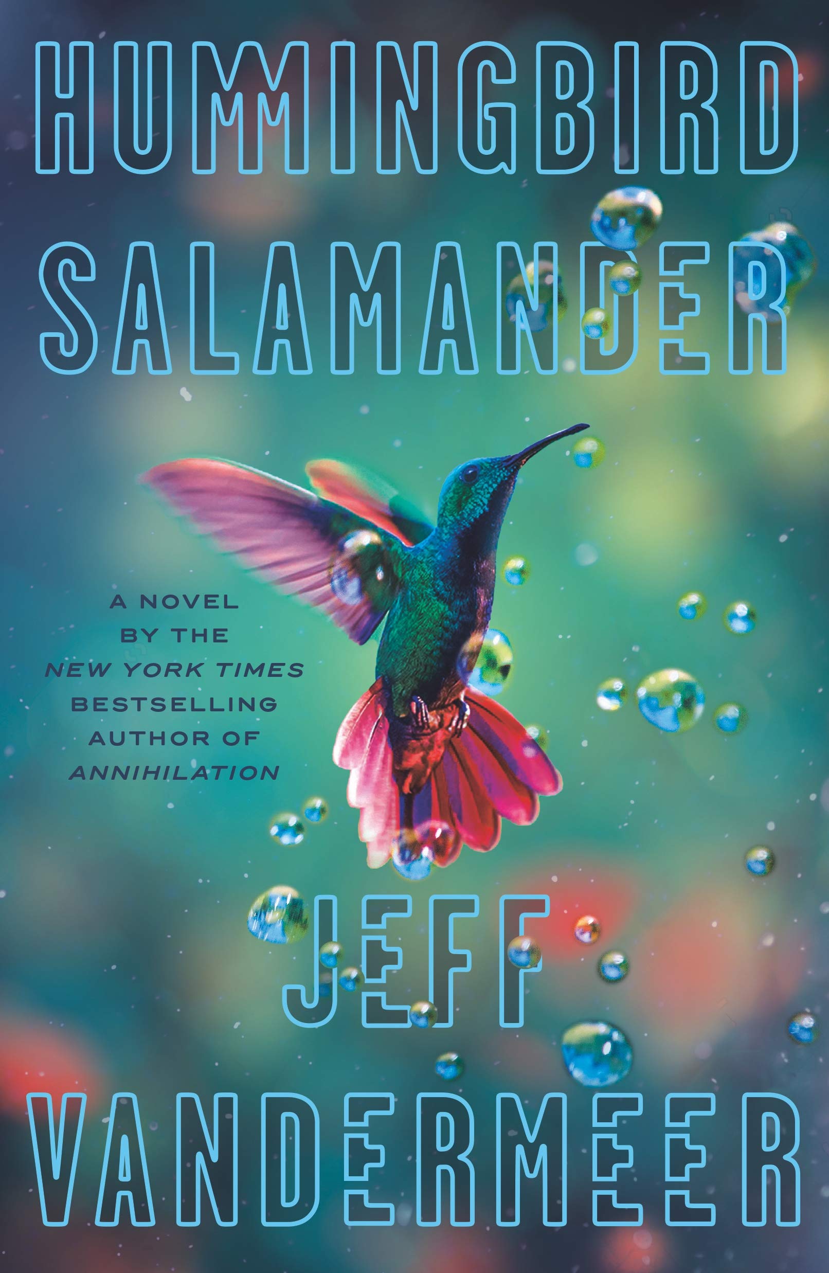 Jeff VanderMeer: Hummingbird Salamander (Hardcover, 2021, MCD)