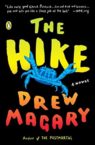 Drew Magary: The Hike (Paperback, 2017, Penguin Books)