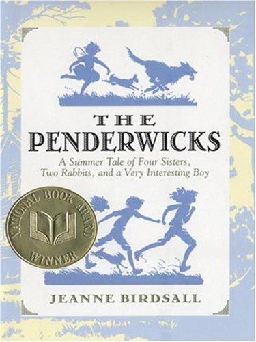 Jeanne Birdsall: The Penderwicks (Hardcover, 2006, Thorndike Press)