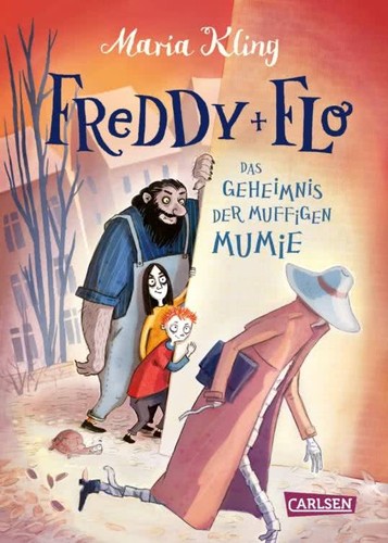 Maria Kling: Freddy und Flo 2: Das Geheimnis der muffigen Mumie (Hardcover, German language, 2023, Carlson)