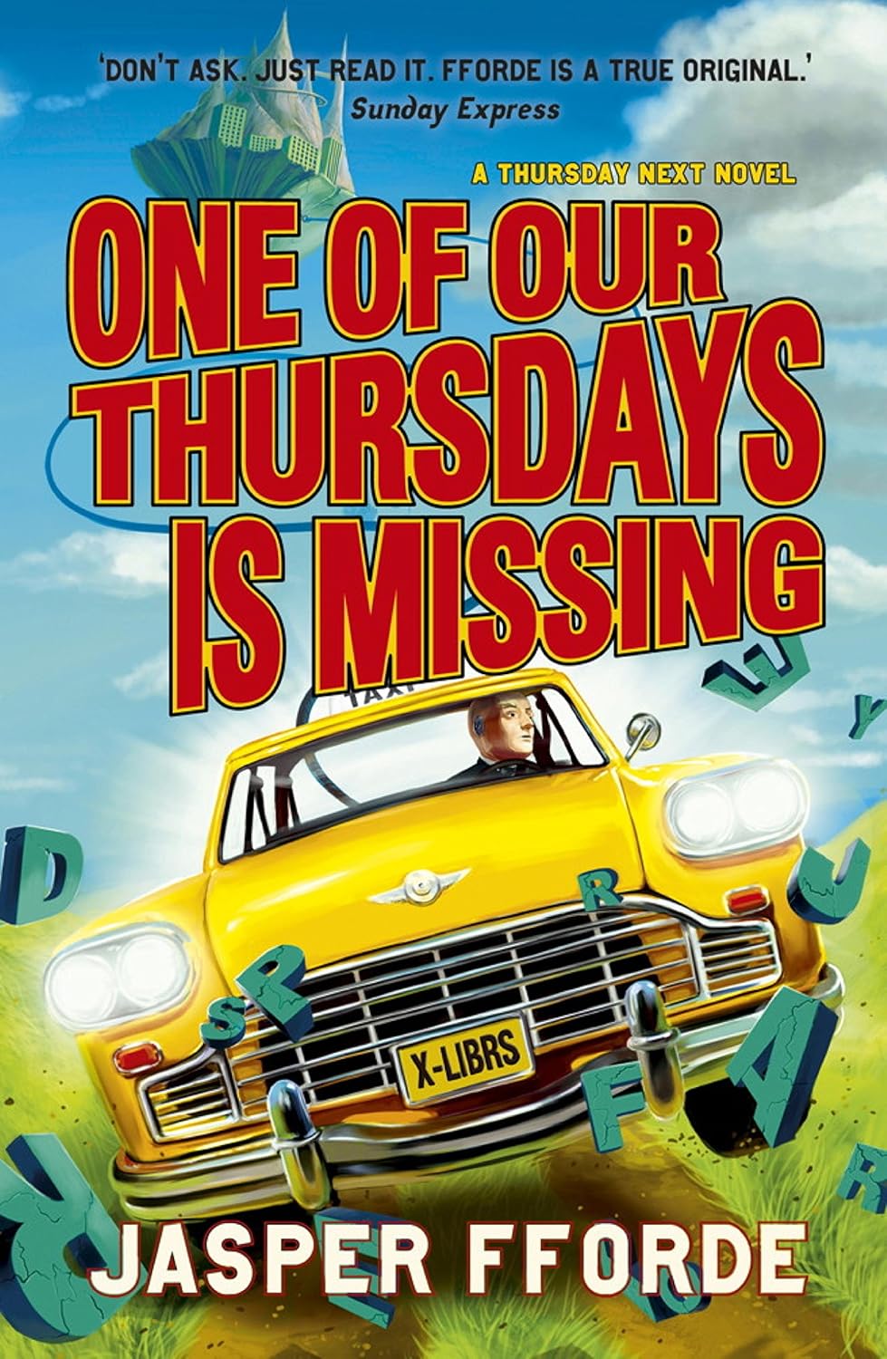 Jasper Fforde: One of Our Thursdays Is Missing (2012, Hodder & Stoughton)