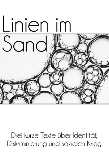 Peter Gelderloos: Linien im Sand (Paperback, German language, 2022, Anarchistische Gruppe Dortmund)