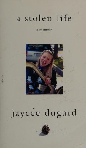 Jaycee Lee Dugard: A stolen life (2011, Simon & Schuster Paperbacks)