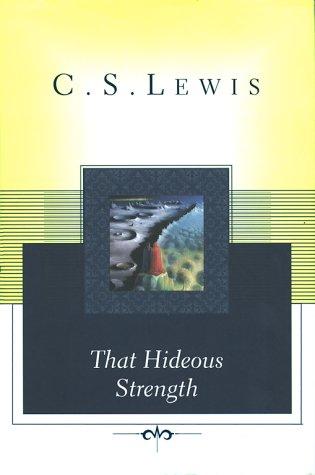 C. S. Lewis: That hideous strength (1996, Scribner Classics)