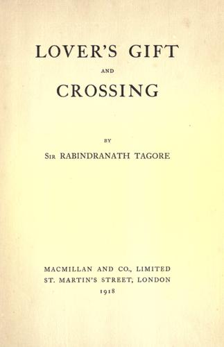 Rabindranath Tagore: Lover's gift and Crossing. (1918, Macmillan)