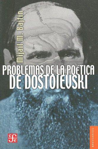 Mijail M. Bajtin: Problemas de La Poetica de Dostoievski (Breviarios) (Paperback, Spanish language, 2006, Fondo de Cultura Economica USA)