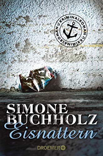 Simone Buchholz: Eisnattern (Paperback, 2015, Droemer Taschenbuch)