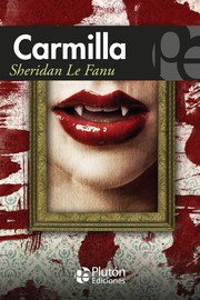 Joseph Sheridan Le Fanu: Carmilla (Spanish language, 2018, Plutón)