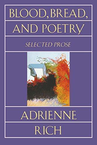 Adrienne Rich: Blood, Bread, and Poetry (1994)