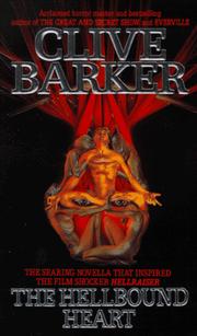 Clive Barker: The Hellbound Heart (Paperback, 1991, HarperTouch)