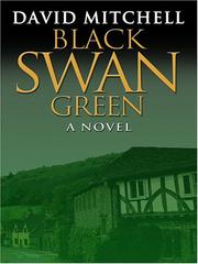 David Mitchell: Black Swan Green (2006, Thorndike Press)