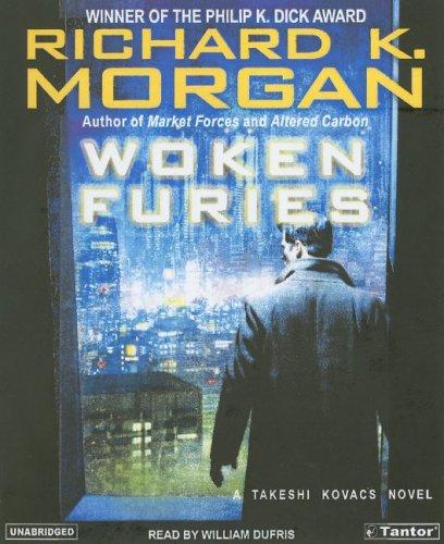 Richard K. Morgan: Woken Furies (Takeshi Kovacs Novels) (2005, Tantor Media)