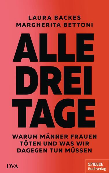 Laura Backes, Margherita Bettoni: Alle drei Tage (German language, 2021, Deutsche Verlags-Anstalt)