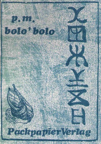 Hans Widmer: Bolo'bolo (Paperback, German language, 2013, Packpapierverlag)