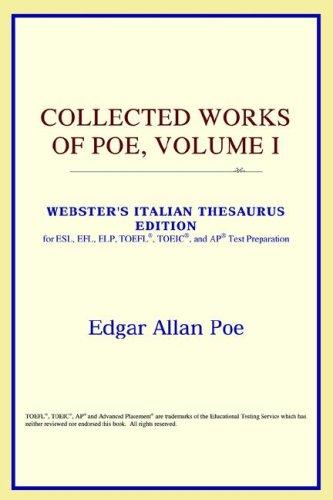 ICON Reference: Collected Works of Poe, Volume I (Webster's Italian Thesaurus Edition) (Paperback, 2006, ICON Reference)