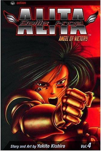 Yukito Kishiro: Battle Angel Alita, Volume 04: Angel of Victory (2004)