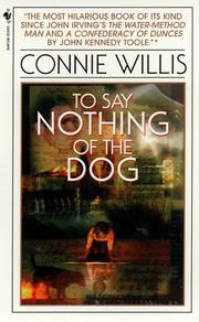 Connie Willis, Steven Crossley: To Say Nothing of the Dog (Paperback, 1998, Bantam)