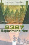 Rhiannon Lassiter: 2367. Experiment Hex. (Paperback, 2000, Arena)