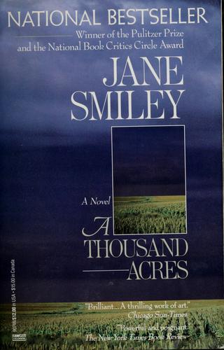 Jane Smiley: A thousand acres (2003, Anchor Books)