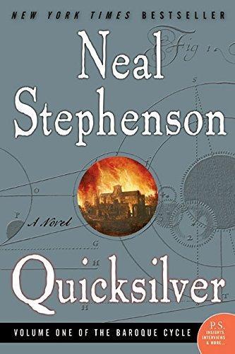 Neal Stephenson: Quicksilver (The Baroque Cycle, #1) (2004)