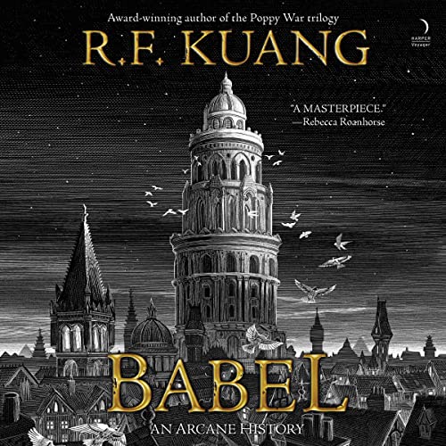 R. F. Kuang: Babel (AudiobookFormat, HarperAudio)