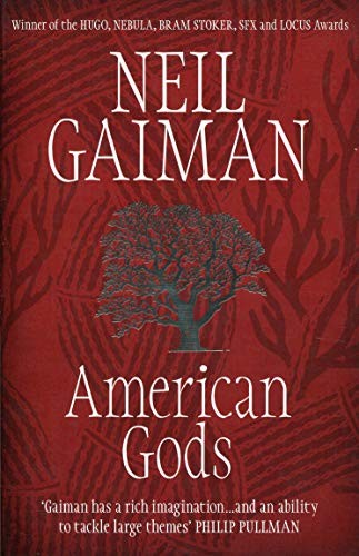 Neil Gaiman: American Gods: The Author's Preferred Text (Paperback, 2010, Headline)
