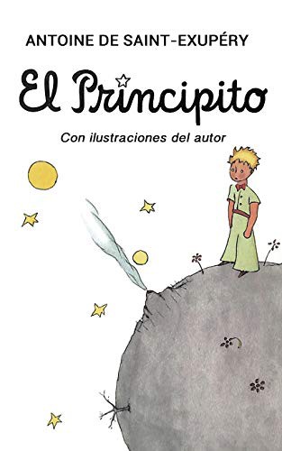 Antoine de Saint-Exupéry: El Principito (Paperback, 2018, Desert)