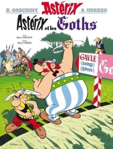 René Goscinny, Albert Uderzo: Astérix et les Goths (2004)