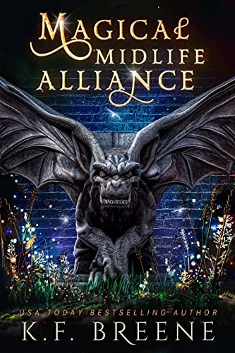 K.F. Breene: Magical Midlife Alliance (EBook, Independently published)