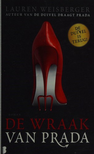 Lauren Weisberger: De wraak van Prada (Dutch language, 2013, Boekerij)