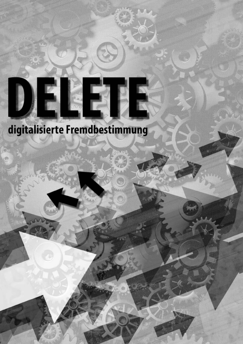 çapulcu redaktionskollektiv: DELETE (German language, 2018, capulcu productions)