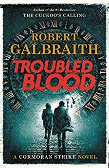 J. K. Rowling: Troubled Blood (2020, Little Brown & Company)