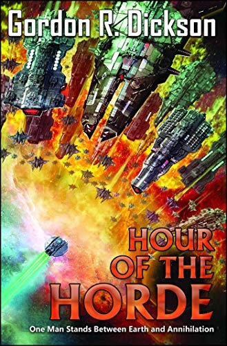 Gordon R. Dickson: Hour of the Horde (Paperback, 2019, Baen)