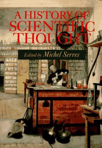 Michel Serres, Michel Authier: A History of scientific thought (1995, Blackwell)
