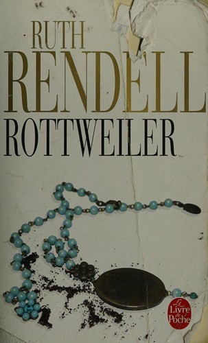 Ruth Rendell: Rottweiler (French language, 2007, Éditions des deux terres)