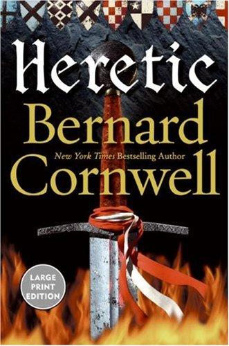 Bernard Cornwell: Heretic (The Grail Quest #3) (2003, HarperCollins)