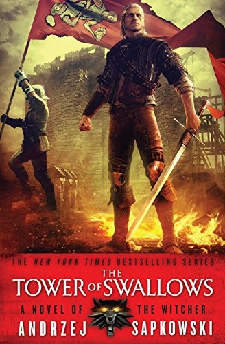 Andrzej Sapkowski: The Tower of Swallows (The Witcher Book 4) (2016, Orbit)