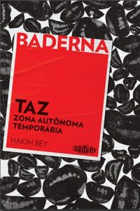 Peter Lamborn Wilson: TAZ: Zona Autônoma Temporária (Português language, 2021, Veneta)