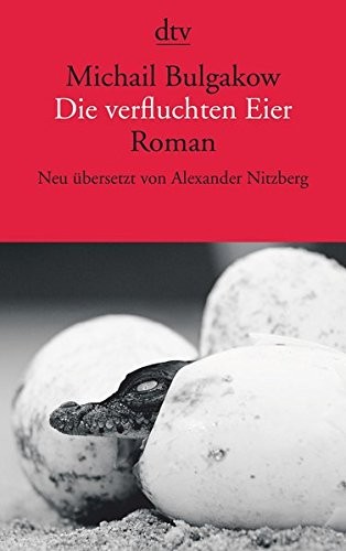 Михаил Афанасьевич Булгаков: Die verfluchten Eier (Paperback, 2016, dtv Verlagsgesellschaft)
