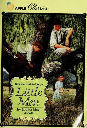 Louisa May Alcott: Little men (1987, Scholastic Inc.)