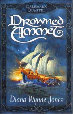 Diana Wynne Jones: Drowned Ammet (The Dalemark Quartet) (2001, Oxford University Press)